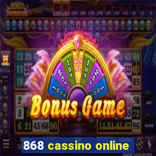 868 cassino online